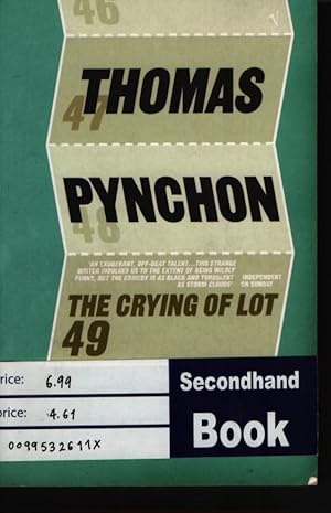 The Crying of Lot 49: Thomas Pynchon.