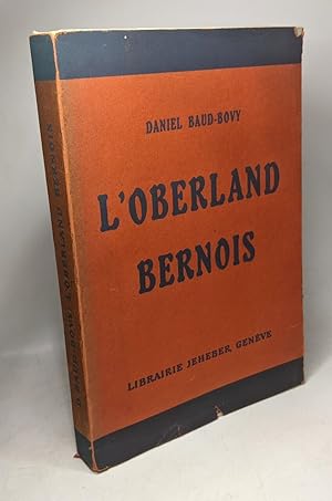 Image du vendeur pour L'Oberland Bernois - 2e dition mis en vente par crealivres