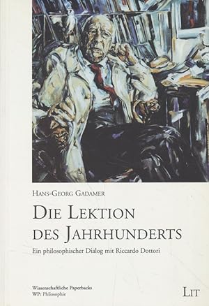 Bild des Verkufers fr Die Lektion des Jahrhunderts: Ein Interview von Riccardo Dottori. Wissenschaftliche Paperbacks, Bd. 2. zum Verkauf von Fundus-Online GbR Borkert Schwarz Zerfa