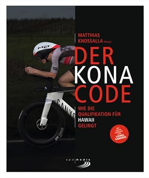 Der Kona-Code Wie die Qualifikation für Hawaii gelingt