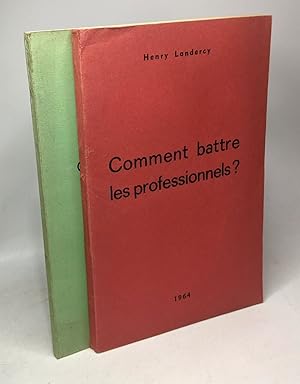 Comment battre les professionnels (1964) + Gagner de l'argent en jouant aux pigeons (1970) -- 2 l...