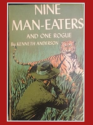 Immagine del venditore per Nine Man eaters and One Rogue (Signed) venduto da SAFARI BOOKS