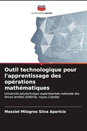 Seller image for Outil technologique pour l'apprentissage des oprations mathmatiques for sale by BuchWeltWeit Ludwig Meier e.K.