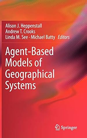 Immagine del venditore per Agent-Based Models of Geographical Systems venduto da WeBuyBooks