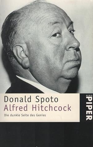 Bild des Verkufers fr Alfred Hitchcock : die dunkle Seite des Genies. Aus dem Amerikan. von Bodo Frndt / Piper ; 2798 zum Verkauf von Schrmann und Kiewning GbR