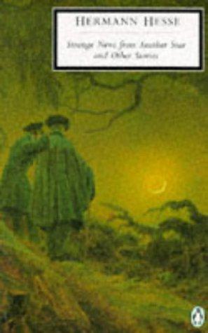 Seller image for Strange News from Another Star And Other Stories: Augustus; the Poet; Flute Dream; Strange News from Another Star; the Hard Passage; a Dream Sequence; Faldum; Iris (Twentieth Century Classics S.) for sale by WeBuyBooks 2