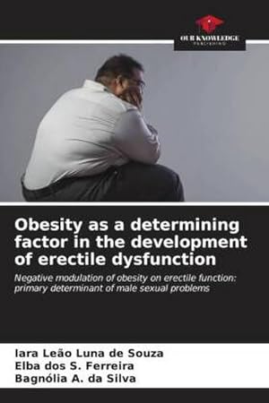 Seller image for Obesity as a determining factor in the development of erectile dysfunction for sale by BuchWeltWeit Ludwig Meier e.K.