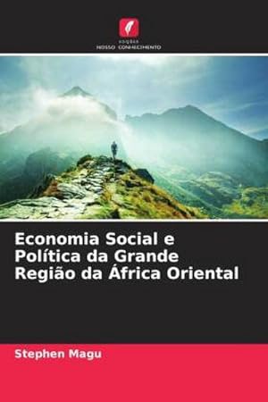 Seller image for Economia Social e Poltica da Grande Regio da frica Oriental for sale by BuchWeltWeit Ludwig Meier e.K.