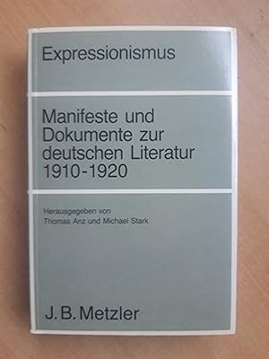 Bild des Verkufers fr Expressionismus: Manifeste und Dokumente zur deutschen Literatur 1910-1920 zum Verkauf von beiverygood