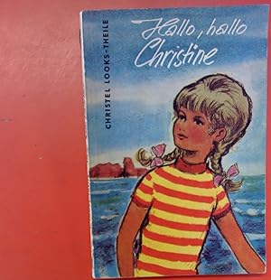 Bild des Verkufers fr Hallo, hallo, Christine - Stuttgarter Kindertaschenbcher Band 13 zum Verkauf von biblion2