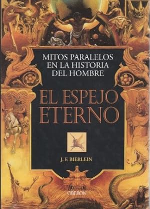 Imagen del vendedor de El espejo eterno . a la venta por Librera Astarloa