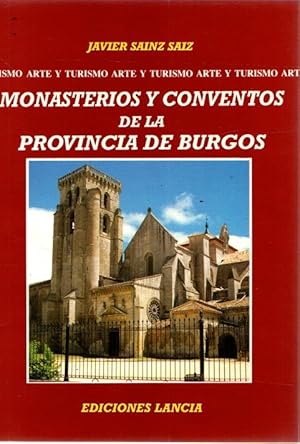 Imagen del vendedor de Monasterios y conventos de la provincia de Burgos . a la venta por Librera Astarloa