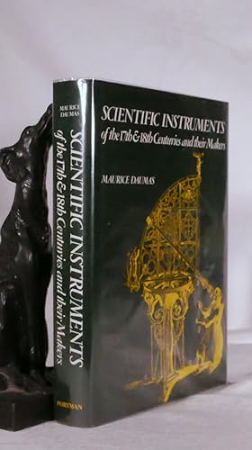 Scientific Instruments of the 17th & 18th Centuries and their Makers