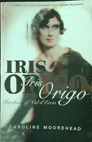 Seller image for Iris Origo Marchesa of Val d'Orcia for sale by Librodifaccia