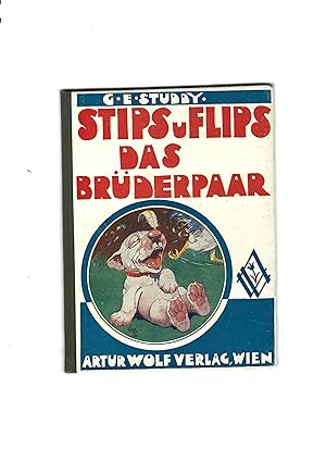 Imagen del vendedor de Stips und Flips das Brderpaar. Deutsche Verse von Graf Lwenstein. a la venta por Sigrid Rhle