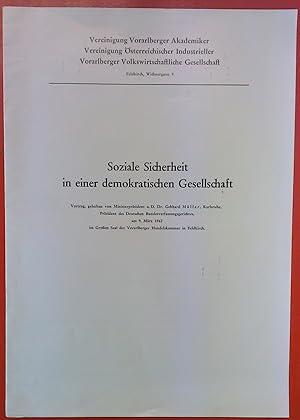 Seller image for Soziale Sicherheit in einer demokratischen Gesellschaft, Vortrag vom 9. Mrz 1962 im Groen Saal der Vorarlberger Handelskammer in Feldkirch for sale by biblion2