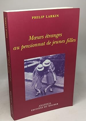 Seller image for Moeurs tranges Au Pensionnat De Jeunes Filles for sale by crealivres