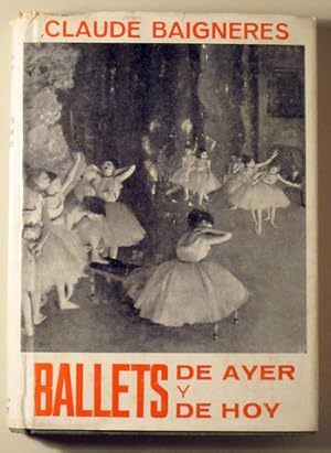 Imagen del vendedor de BALLETS DE AYER Y DE HOY - Paris 1965 - Ilustrado a la venta por Llibres del Mirall