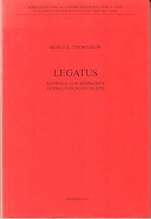 Seller image for Legatus. Beitrge zur rmischen Verwaltungsgeschichte. for sale by Centralantikvariatet