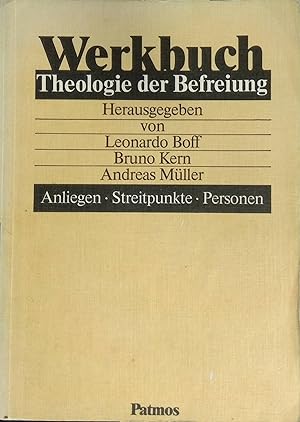 Seller image for Werkbuch Theologie der Befreiung : Anliegen - Streitpunkte - Personen ; Materialien u. Texte. for sale by books4less (Versandantiquariat Petra Gros GmbH & Co. KG)