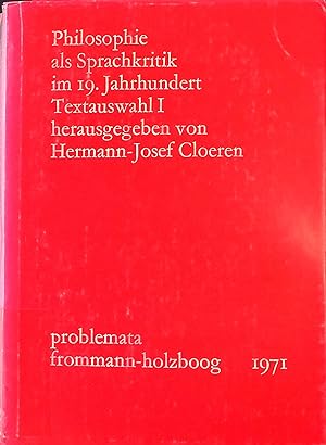 Immagine del venditore per Philosophie als Sprachkritik im 19. Jahrhundert. Textauswahl 1. venduto da books4less (Versandantiquariat Petra Gros GmbH & Co. KG)