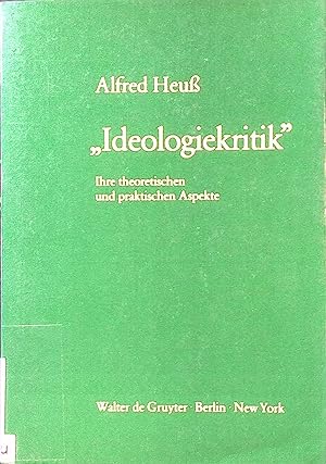 Imagen del vendedor de Ideologiekritik" : ihre theoret. u. prakt. Aspekte. a la venta por books4less (Versandantiquariat Petra Gros GmbH & Co. KG)