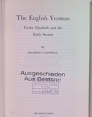 Seller image for The English Yeoman: Under Elizabeth and the Early Stuarts for sale by books4less (Versandantiquariat Petra Gros GmbH & Co. KG)