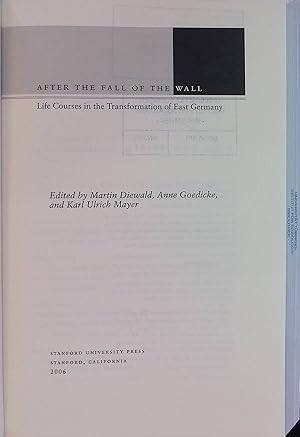 Bild des Verkufers fr After the Fall of the Wall: Life Courses in the Transformation of East Germany zum Verkauf von books4less (Versandantiquariat Petra Gros GmbH & Co. KG)