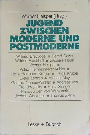 Bild des Verkufers fr Jugend zwischen Moderne und Postmoderne. Studien zur Jugendforschung ; Bd. 5 zum Verkauf von books4less (Versandantiquariat Petra Gros GmbH & Co. KG)