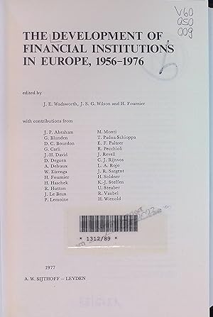 Seller image for The Development of Financial Institutions in Europe, 1956-1976 for sale by books4less (Versandantiquariat Petra Gros GmbH & Co. KG)