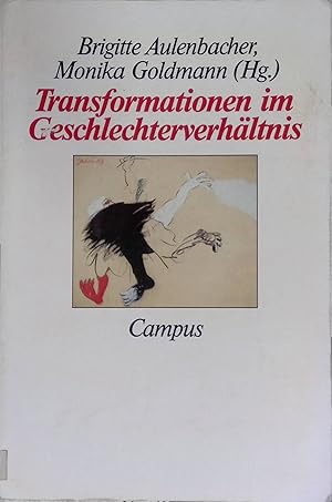 Seller image for Transformationen im Geschlechterverhltnis : Beitrge zur industriellen und gesellschaftlichen Entwicklung. for sale by books4less (Versandantiquariat Petra Gros GmbH & Co. KG)
