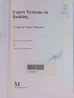 Image du vendeur pour Expert Systems in Banking: A Guide for Senior Managers. mis en vente par books4less (Versandantiquariat Petra Gros GmbH & Co. KG)