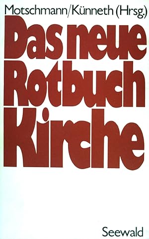 Bild des Verkufers fr Das neue Rotbuch Kirche. zum Verkauf von books4less (Versandantiquariat Petra Gros GmbH & Co. KG)
