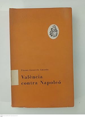 Seller image for Valncia contra Napole for sale by Llibres Capra