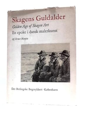 Seller image for Skagens Guldalder: En Epoke I Dansk Malerkunst for sale by World of Rare Books