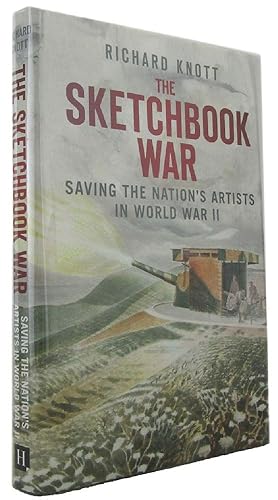 Immagine del venditore per THE SKETCHBOOK WAR: saving the nation's artists in world War II venduto da Kay Craddock - Antiquarian Bookseller