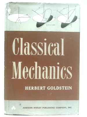 Image du vendeur pour Classical Mechanics mis en vente par World of Rare Books