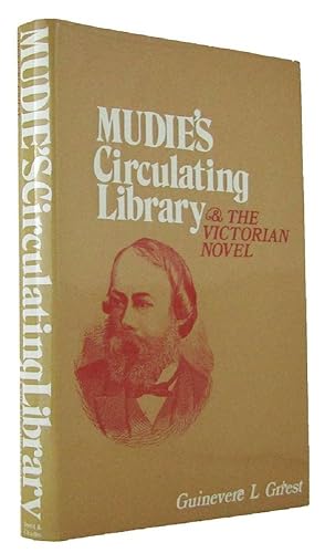 Imagen del vendedor de MUDIE'S CIRCULATING LIBRARY AND THE VICTORIAN NOVEL a la venta por Kay Craddock - Antiquarian Bookseller