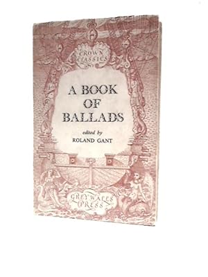 Seller image for A Book of Ballads (Crown Classics Series) for sale by World of Rare Books