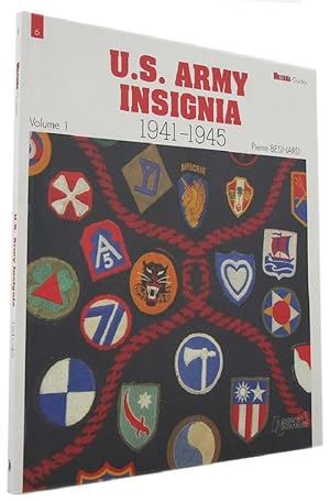 Imagen del vendedor de U.S. ARMY INSIGNIA 1941-1945. Volume One: Army groups, Armies, Army corps, Infantry Divisions a la venta por Kay Craddock - Antiquarian Bookseller