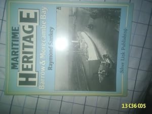 Imagen del vendedor de Barrow and Morecambe Bay (Maritime Heritage S.) a la venta por WeBuyBooks