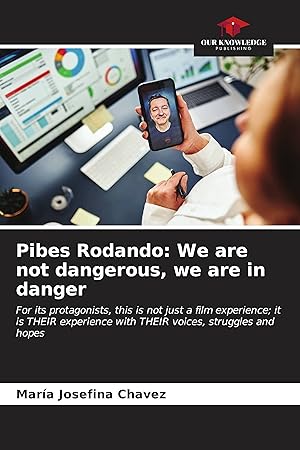 Bild des Verkufers fr Pibes Rodando: We are not dangerous, we are in danger zum Verkauf von moluna