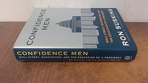 Seller image for Confidence Men: Wall Street, Washington, and the Education of a President for sale by BoundlessBookstore