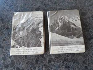 Immagine del venditore per Selected Climbs in the Mont Blanc Range : From the Col De La Seigne to the Col du Geant (Volume I) & Selected Climbs in the Mont Blanc Range : From the Col du Geant to the Petit Col Ferret and Fenetre d'Arpette (Volume II) (Alpine Club Guide Books) venduto da Polar Books