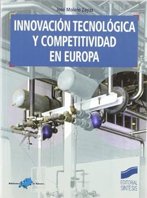 Bild des Verkufers fr Innovacin tecnolgica y competitividad en Europa zum Verkauf von Libros Tobal