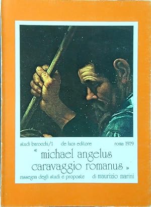 Bild des Verkufers fr Michael Angelus Caravaggio romanus zum Verkauf von Librodifaccia