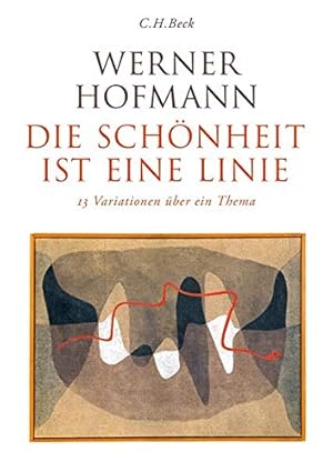 Imagen del vendedor de Die Schnheit ist eine Linie : 13 Variationen ber ein Thema. a la venta por nika-books, art & crafts GbR