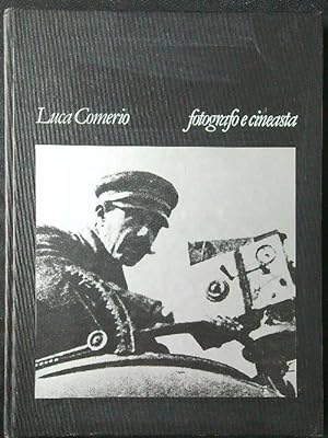 Luca Comerio, fotografo e cineasta