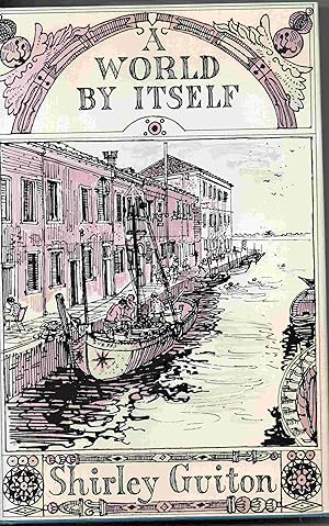 World by Itself: Tradition and Change in the Venetian Lagoon