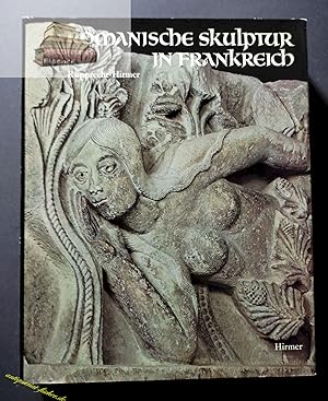 Imagen del vendedor de Romanische Skulptur in Frankreich. Bernhard Rupprecht. Aufn. von Max u. Albert Hirmer a la venta por Antiquariat-Fischer - Preise inkl. MWST